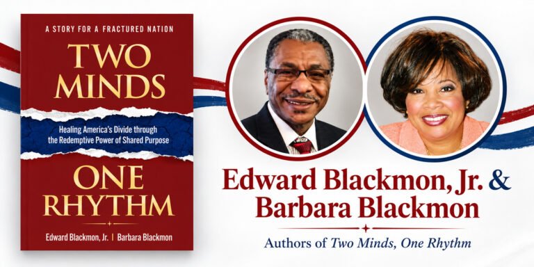 Edward and Barbara Blackmon Write With Two Distinct Voices. The Rhythm That Connects Them Is What the Book Is Actually About.
